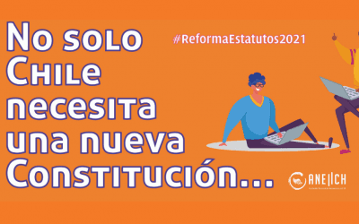 Participa del proceso de Reforma de Estatutos ANEIICH 2021